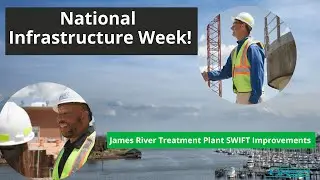 HRSD | National Infrastructure Week: James River Treatment Plant SWIFT Improvements