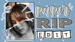 HOW TO PAPER RIP EDIT / RIP PAPER EDIT (easiest way) || RPW tutorials