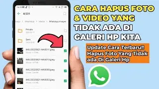 How to Delete Photos on WhatsApp That Are Not in the Gallery