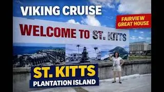 Viking Cruise Port 2: The Once Plantation Island of St  Kitts