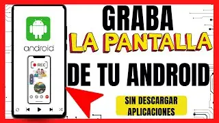 ✅📱🎥COMO GRABAR LA PANTALLA DE MI CELULAR ANDROID | GRATIS😃💫