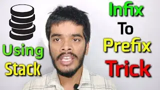 Infix to prefix conversion using stack | Very easy way | Infix to prefix and postfix | Learn Stack