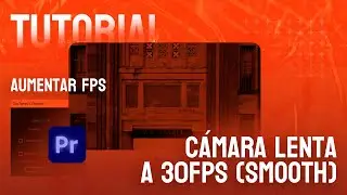 📹Cámara lenta a 30fps (smooth) Tutorial