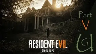 ЖУТКОЕ прохождение игры Resident Evil 7. Часть 5