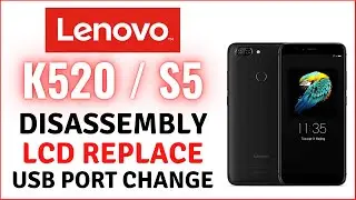 Lenovo S5 K520 Disassembly | Change Charging Port | LCD Replacement _Tutorial  لينوفوطريقة فك وتركيب
