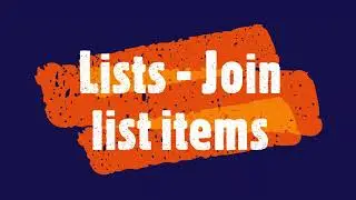 PYTHON - Lists - Join list items 