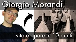 Giorgio Morandi: vita e opere in 10 punti