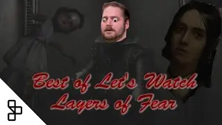 Best of AH - Layers of Fear