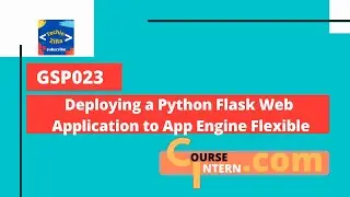 Deploying a Python Flask Web Application to App Engine Flexible | Qwiklabs [GSP023]