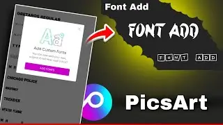 PicsArt Font Add Kaise Kare | Add Custom Fonts | How To Add PicsArt My Font 