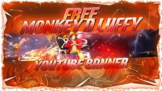 Free Monkey D. Luffy YouTube Banner|Template|Free Download