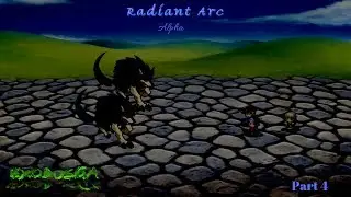 Radiant Arc alpha part 4 | Lively Forest is a dangerous forest!