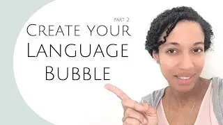 How to Immerse Your Child in a Foreign Language at Home (Pt. 2) | Tips for Raising a Bilingual Child