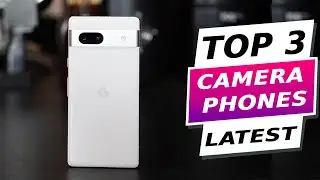 Top 3 Best Camera Phones of 2024 Ultimate Photography Guide