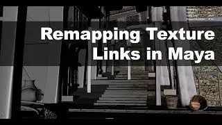 Remapping Texture Links in Maya