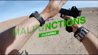 How To: Clearing Malfunctions