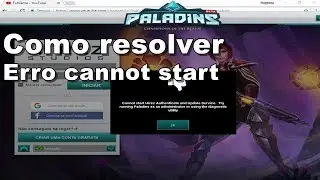 Como resolver o erro cannot start hirez authenticate and update