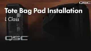 L Class Line Array LA108 and LA112 Tote Bag Pad Installation Demonstration