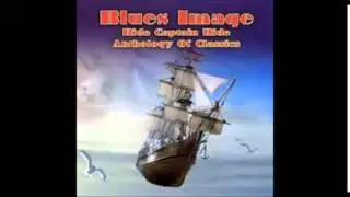 Blues Image - Ride Captain Ride