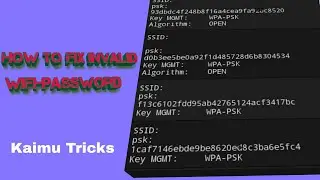 How to fix encrypted WiFi password. [ROOT] || Kaimu Tricks ||