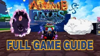 Anime Tails FULL GAME GUIDE (Roblox Anime Tails)