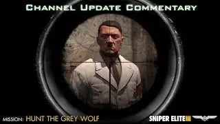 Channel Update Commentary and Killing Hitler [1080p HD]