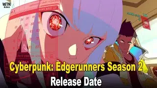 When Is Cyberpunk: Edgerunners Season 2 Releasing?