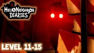 HELLO NEIGHBOR: NICKY'S DIARIES (Level 11-15) (GAMEPLAY)
