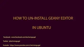 How to uninstall geany editor on ubuntu