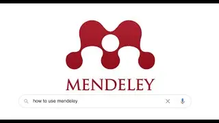 How to Use Mendeley Reference Manager