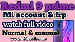 Redmi 9 prime mi account frp latest model done by softichnic