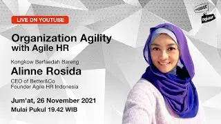 Ngalor Ngidur with Alinne, Organization Agility with Agile HR