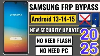 📱 All Samsung FRP Bypass 2025 👉 Works on Android 13 / 14 / 15 | 100% Working ✅ | No PC Needed!