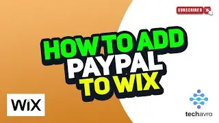 How to Add PayPal to Wix 2024