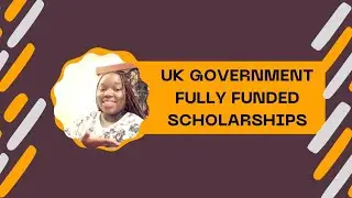 FULLY FUNDED UK GOVT SCHOLARSHIPS FOR INTERNATIONAL STUDENTS 2022 | HOW TO STUDY IN THE UK FOR FREE