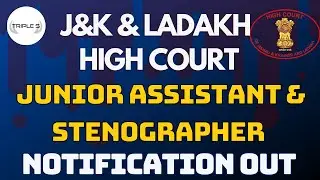 Junior Assistant and Stenographer 275+ Vacancies Out || J&K And Ladakh High Court