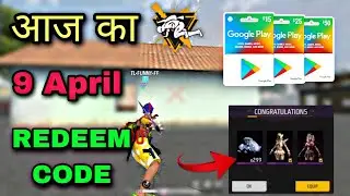 FREE FIRE REDEEM CODE TODAY 9 APRIL REDEEM CODE FREE FIRE | FF REDEEM CODE TODAY 9 APRIL