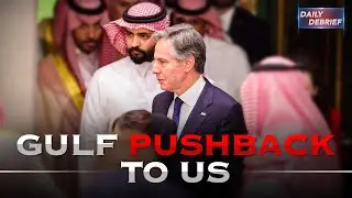 Daily Debrief: Are West Asian countries charting their own course?