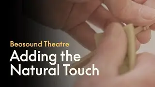 Beosound Theatre Soundbar - Adding the Natural Touch to Technology