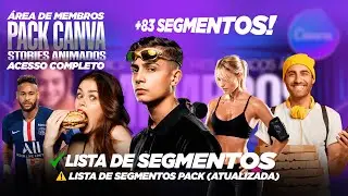 Lista de Segmentos Pack Canva Stories Animados (ATUALIZADA 26/01/2023)