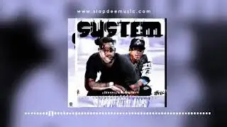 SlapDee ft. Yo Maps - System (Official Audio)