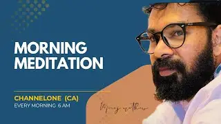 Channel One is live Morning Meditation