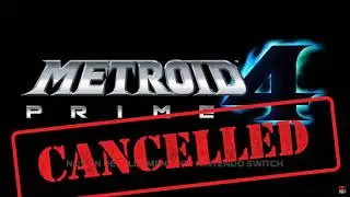 METROID PRIME 4 CANCELLED?!?! - NEW NEWS