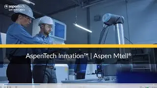 Better Together: AspenTech Inmation + Aspen Mtell