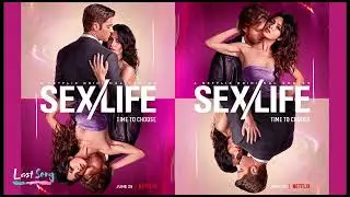 Sex/Life Season 1 Soundtrack 
