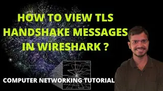 Viewing TLS Handshake Messages in Wireshark | Computer. Networking Tutorial
