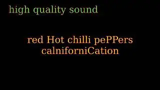 red hot chilli peppers , calnifornication , Nostalgia FM