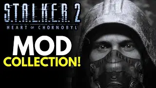 S.T.A.L.K.E.R. 2 - Mods You Need to Try – Immersion Overhaul