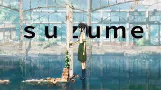 Suzume no Tojimari Radwimps「Suzume」Theme Songs