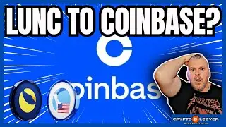LUNC TO COINBASE POSSIBLE? MAYBE WE'LL FIND OUT SOON! 